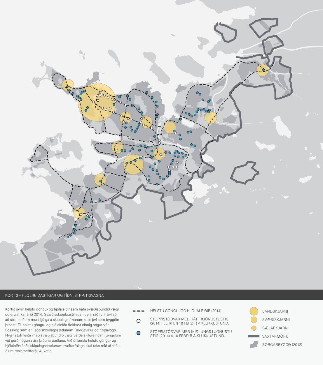 Þemakort 3 Hjólreiðastígar og tíðni strætisvagna